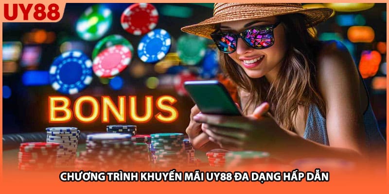 Chương trình khuyến mãi UY88 đa dạng hấp dẫn