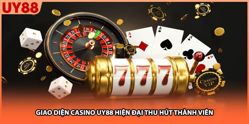 Giao diện casino UY88 hiện đại thu hút thành viên